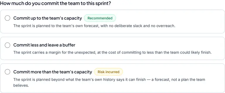 The sprint commitment from the Developer seat: the situation, a question to ask the team first, and the options for how much to commit to the sprint.